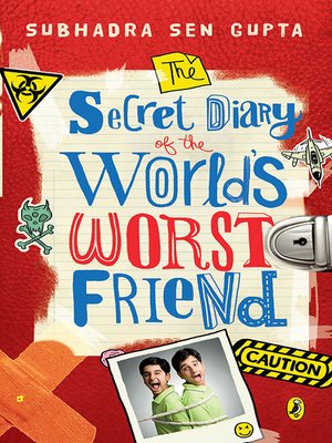 cover image of The Secret Diary of the World's Worst Friend